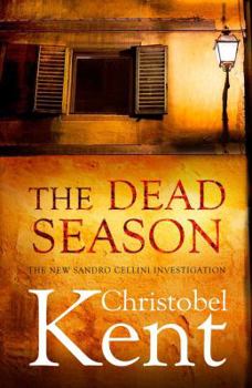 The Dead Season - Book #3 of the Sandro Cellini