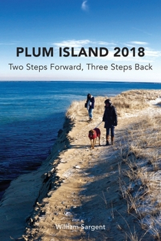 Paperback Plum Island; Two Steps Forward, Three Steps Backwards 2018 Book