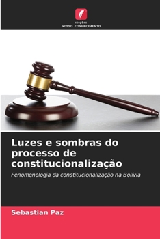 Paperback Luzes e sombras do processo de constitucionalização [Portuguese] Book