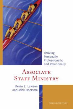 Paperback Associate Staff Ministry: Thriving Personally, Professionally, and Relationally Book