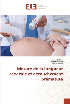 Paperback Mesure de la longueur cervicale et accouchement prématuré [French] Book