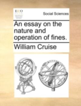 Paperback An Essay on the Nature and Operation of Fines. Book