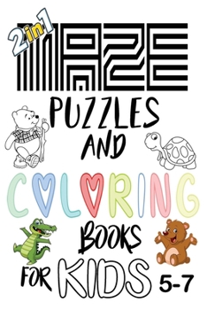 Paperback Coloring Pages For Kids 4-6: Maze Activity And Coloring Book for Kids 5-7, Workbook for Games, Puzzles, and Problem-Solving. Book