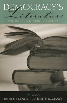 Paperback Democracy's Literature: Politics and Fiction in America Book
