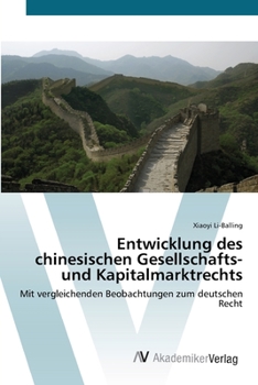 Paperback Entwicklung des chinesischen Gesellschafts- und Kapitalmarktrechts [German] Book