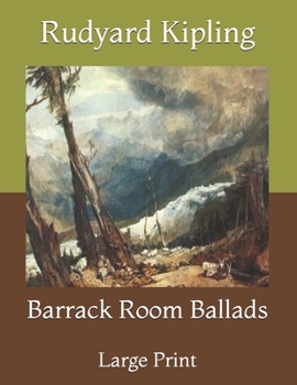 Paperback Barrack Room Ballads: Large Print Book