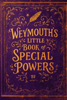 Weymouth's Little Book of Special Powers