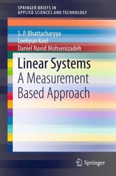 Paperback Linear Systems: A Measurement Based Approach Book
