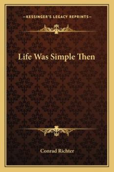 Paperback Life Was Simple Then Book