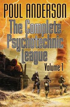 The Complete Psychotechnic League, Vol. 1 - Book #1 of the Complete Psychotechnic League