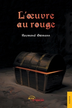 Paperback L'oeuvre au rouge [French] Book