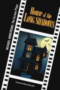 Paperback House of the Long Shadows: Michael Armstrong: The Screen Plays Book
