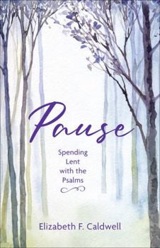 Paperback Pause: Spending Lent with the Psalms Book