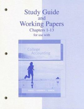 Paperback Study Guide and Working Papers Chapters 1-13 for Use with College Accounting Book