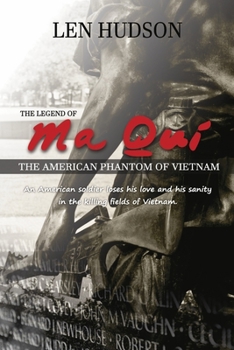 Paperback The Legend of Ma Qui: The American Phantom of Vietnam Book