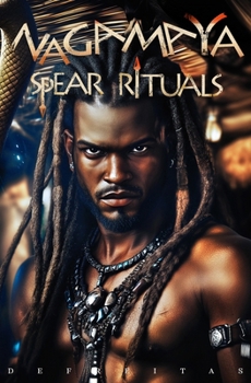 Paperback Nagamaya: Spear Rituals Book