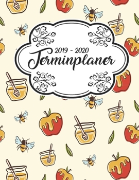 Terminplaner 2019 - 2020: Planer Wochenplaner Jahresplaner Timer Projektplaner Notizbuch Studienplaner Kalender Semesterkalender Taschenkalender ... Honig Muster Weihnachten (German Edition)