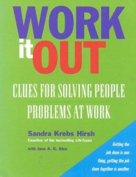 Paperback Work It Out: Clues for Solving People Problems at Work Book