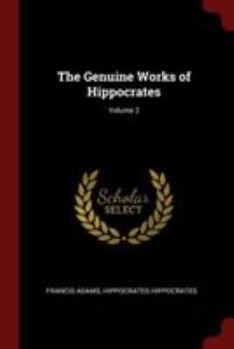 Paperback The Genuine Works of Hippocrates; Volume 2 Book