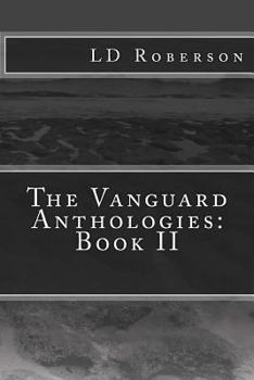 Paperback The Vanguard Anthologies: Book II Book