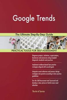 Paperback Google Trends The Ultimate Step-By-Step Guide Book