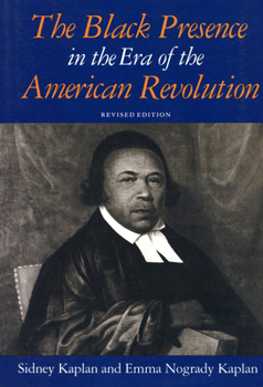 Paperback The Black Presence in the Era of the American Revolution Book