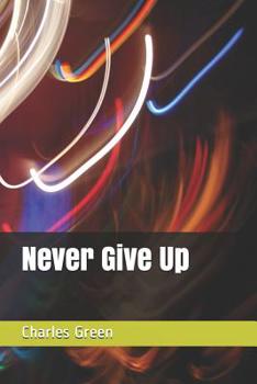 Paperback Never Give Up Book