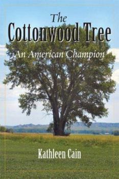 Paperback The Cottonwood Tree: An American Champion Book