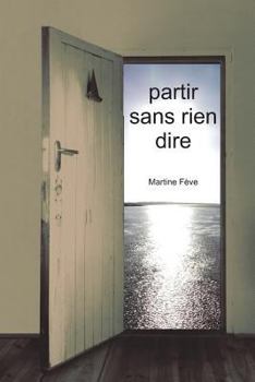Paperback Partir Sans Rien Dire [French] Book