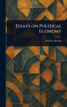Hardcover Essays on Political Economy Book