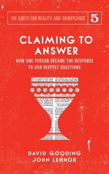 Hardcover Claiming to Answer: How One Person Became the Response to our Deepest Questions Book