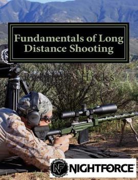 Paperback Fundamentals of Long Distance Shooting: Beginners to advanced shooters Book