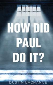 Paperback How Did Paul Do It?: Applying the principles Of Philippians Book