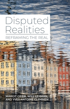 Paperback Disputed Realities: Reframing the Real Book