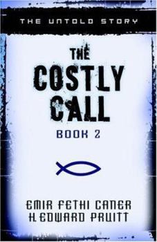 Paperback The Costly Call: The Untold Story Book
