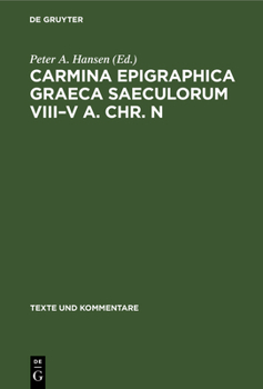 Hardcover Carmina Epigraphica Graeca Saeculorum VIII-V A. Chr. N [German] Book