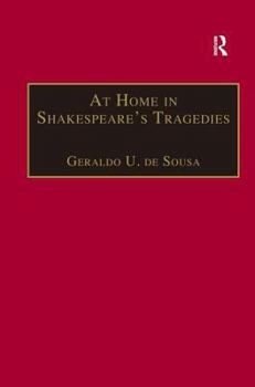 Hardcover At Home in Shakespeare's Tragedies Book