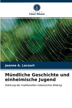 Paperback Mündliche Geschichte und einheimische Jugend [German] Book