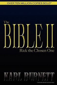 Paperback The Bible II: Rick the Chosen One Book