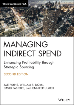 Hardcover Managing Indirect Spend: Enhancing Profitability Through Strategic Sourcing Book