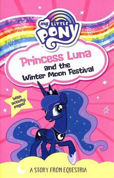 My Little Pony: Princess Luna and the Winter Moon Festival