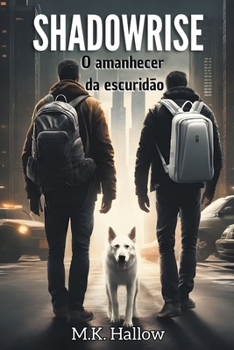 Paperback Shadowrise. O amanhecer da escuridão [Portuguese] Book