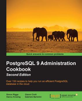 Paperback PostgreSQL 9 Administration Cookbook - Second Edition Book