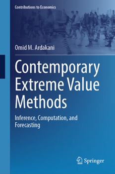Hardcover Contemporary Extreme Value Methods: Inference, Computation, and Forecasting Book