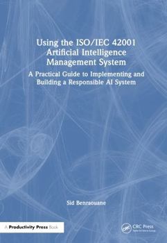 Using The Iso/Iec 42001 Artificial... Book