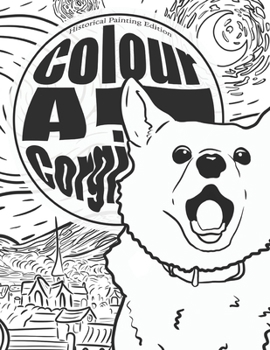 Paperback Colour a Corgi: Historical Painting Edition Book