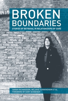 Paperback Broken Boundaries - stories of betrayal in relationships of care Book