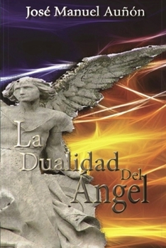 Paperback La dualidad del ángel [Spanish] Book