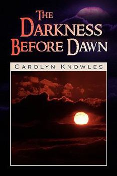 Paperback The Darkness Before Dawn Book