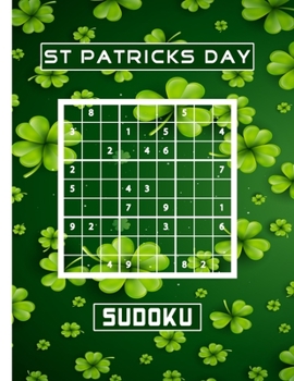Paperback St patricks day sudoku: A puzzle book gift for adults with solutions. from easy to super hard. [Large Print] Book